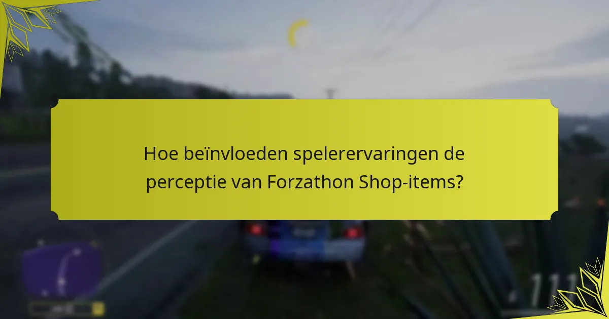 Welke items worden als de beste beschouwd in de Forza Horizon 5 Forzathon Shop?