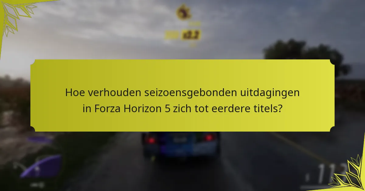 Wat zijn de beloningsniveaus voor seizoensgebonden uitdagingen in Forza Horizon 5?
