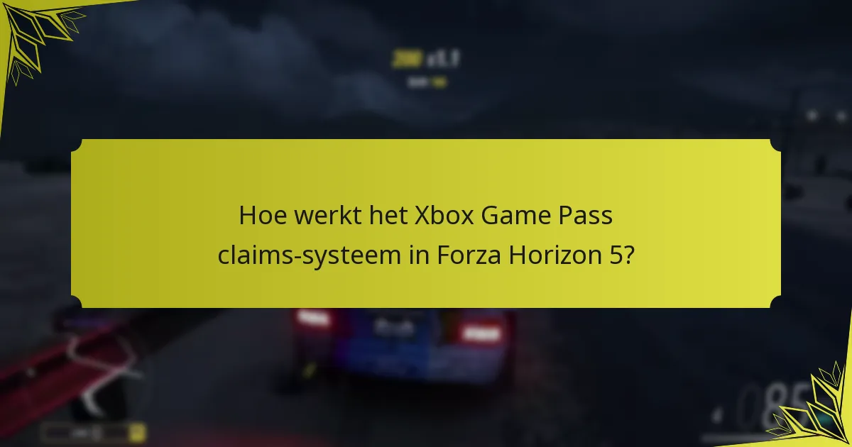 Hoe beïnvloedt de betrokkenheid van spelers de claims in Forza Horizon 5?