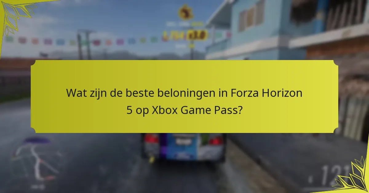Hoe verhouden de beloningen in Forza Horizon 5 zich tot andere Xbox Game Pass-titels?