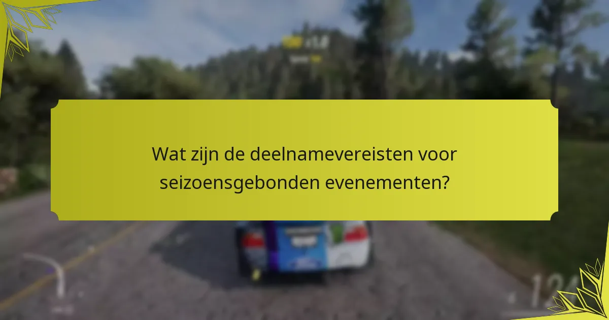 Hoe verhouden seizoensgebonden evenementen zich tot andere evenementtypes in Forza Horizon 5?