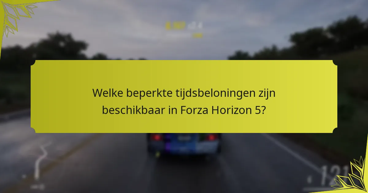 Hoe beïnvloeden seizoensbeloningen de gameplay in Forza Horizon 5?